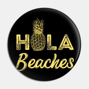 Hola Beaches Funny Beach Vacation Summer Funny Beach Vacation Gift Gold Glitter Classic Pin