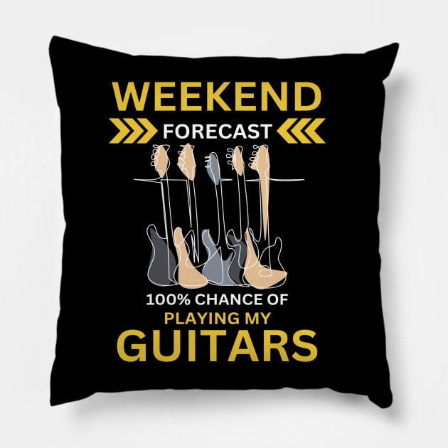 Weekend Forecast-100% Playing My Guitars Pillow by Wilcox PhotoArt