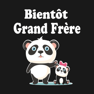 bientot grand frère cadeau Annonce grossesse futur frere T-Shirt