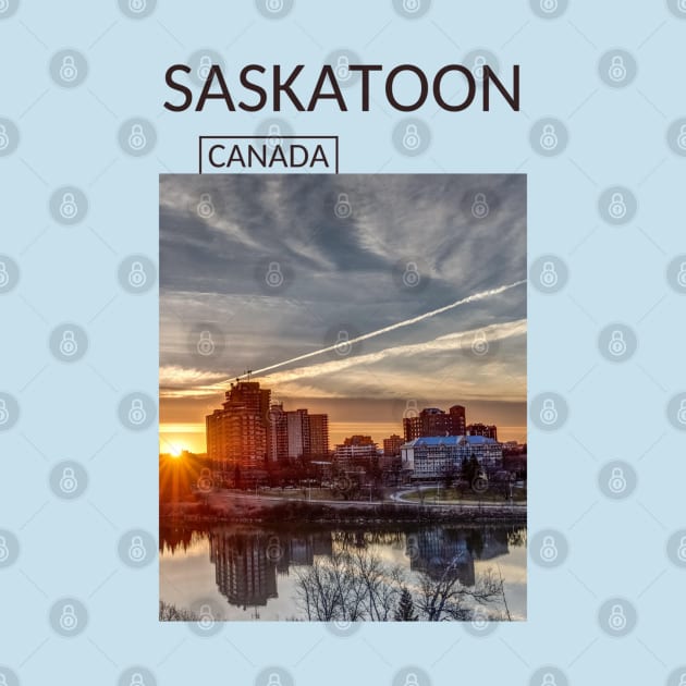 Saskatoon Saskatchewan Canada Skyline Cityscape Gift for Canadian Canada Day Present Souvenir T-shirt Hoodie Apparel Mug Notebook Tote Pillow Sticker Magnet by Mr. Travel Joy