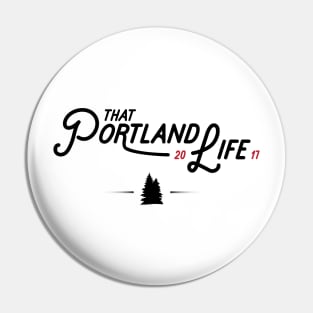 That Portland Life Pin