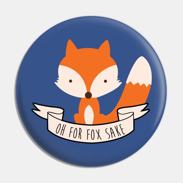 Oh For Fox Sake 1 Pin by haxanhvanshop