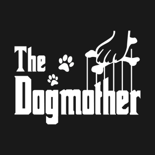 The Dogmother T-Shirt