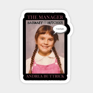 Andrea Buttrick: The Manager Magnet