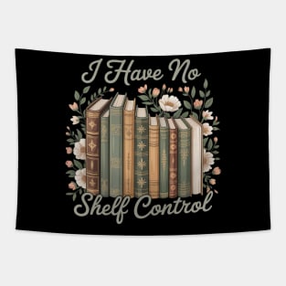 I Have No Shelf Control Bookworm Librarian Tapestry