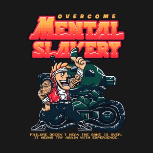 Overcome Mental Slavery T-Shirt