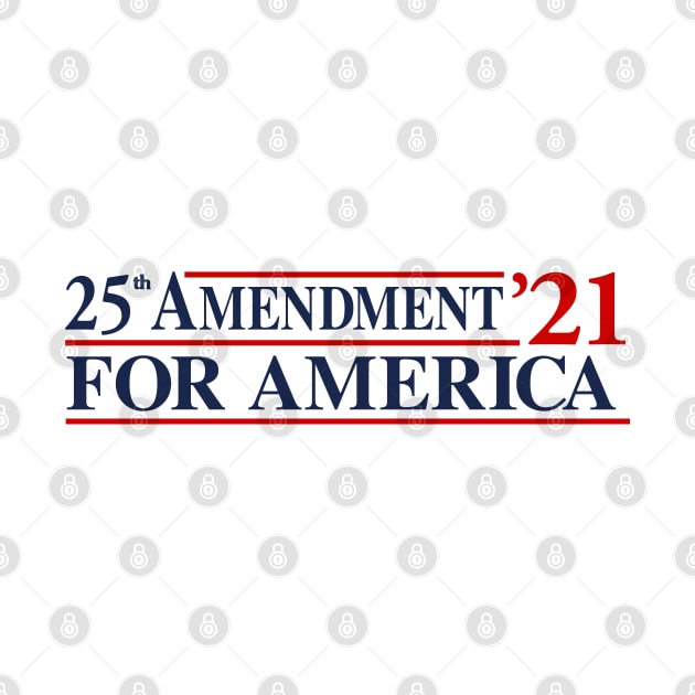 25th Amendment for America 2021 by guayguay