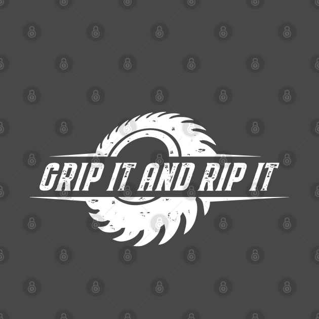 Grip It and Rip It by AngryMongoAff