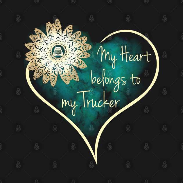 My heart belongs to my trucker by designathome