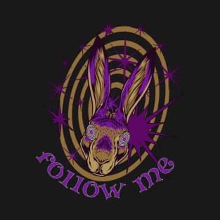 Follow Me - Trippy Rabbit T-Shirt