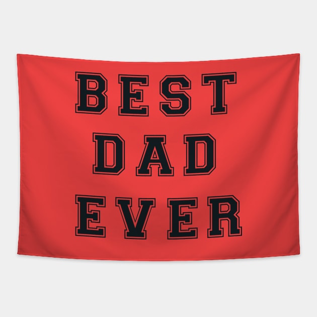 BEST DAD EVER Tapestry by ALYA STORE
