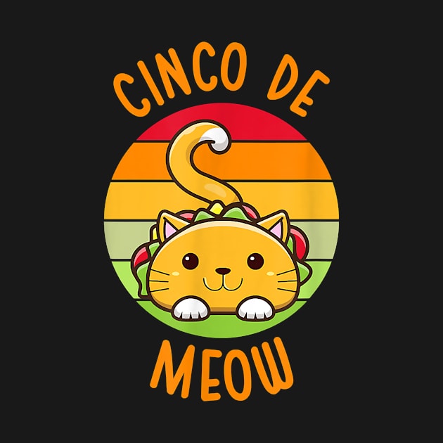 Cinco De Meow Cinco De Mayo Funny Tacos Cat Lover vintage by prunioneman