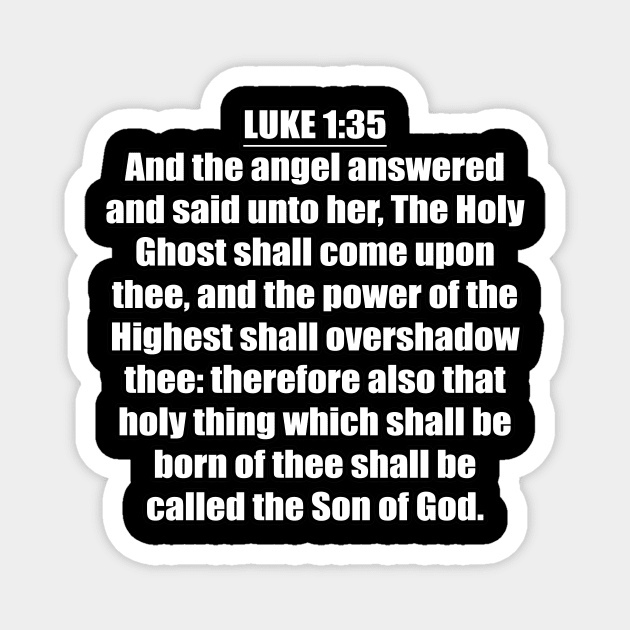 Luke 1:35 King James Version (KJV) Magnet by Holy Bible Verses