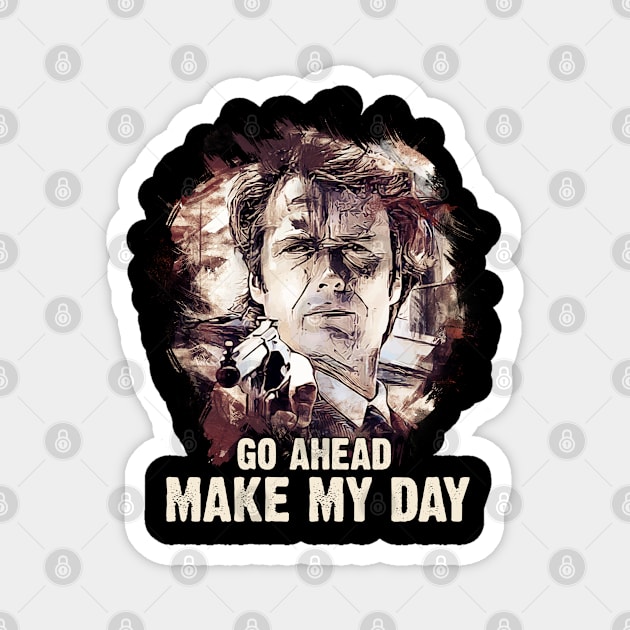 Make My Day Magnet by Naumovski