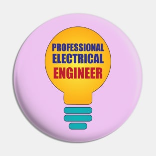 Professional electrical engineer Design for Electrical engineers and engineering students Pin