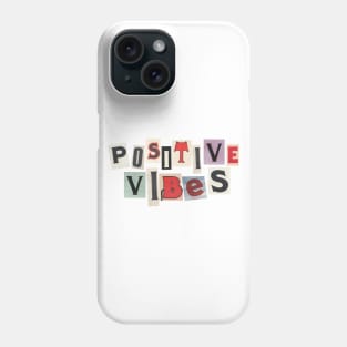 Positive Vibes Newspaper Phone Case