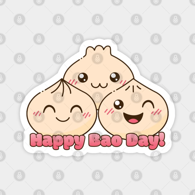Happy Bao Day Magnet by HolidayBug
