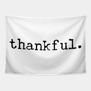 Thankful - Motivational Words Tapestry