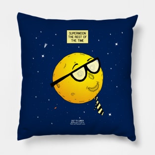 Super Moon the Rest of the Time Pillow