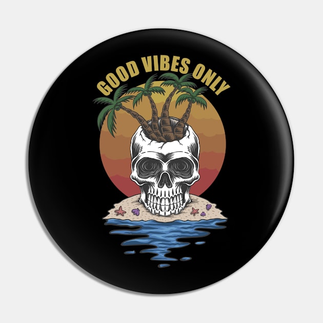 GOOD VIBES ONLY Pin by The Lucid Frog