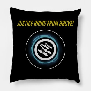 Justice rains from above! Pillow