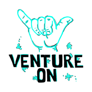 Venture On T-Shirt