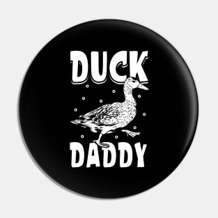 Duck lover - Duck Daddy Pin