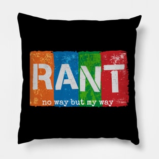 Rant: No Way But My Way, an angry new Broadway Musical Pillow