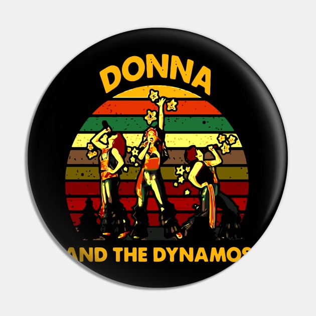 Donna And The Dynamos Shirt,Mamma Mia Music gift, Dynamos Perform Musical Unisex T-Shirt, Men And Women T-Shirt,Sleeve Unisex T-Shirt Pin by ramadan22