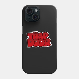 The Trap Door Phone Case