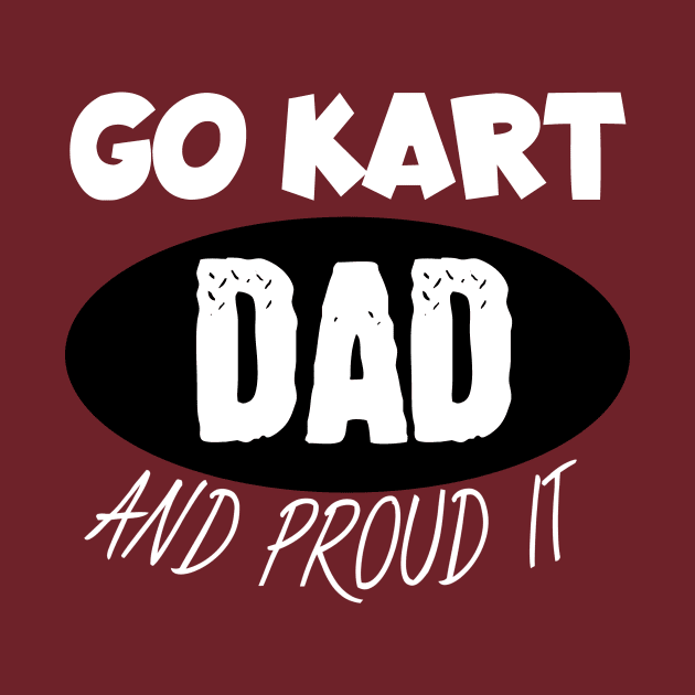 Go kart dad by maxcode