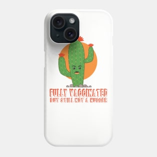 Fully Vaccinated Cautious Cactus Phone Case