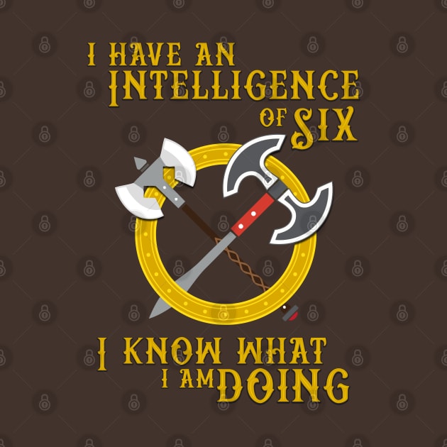 I have an Intelligence of Six - I know what I am Doing! by retrochris