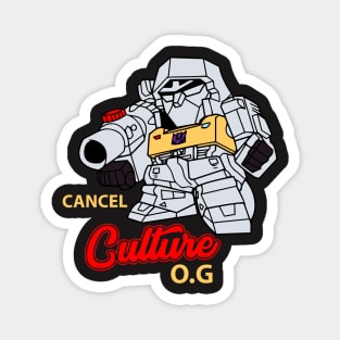 Cancel Culture OG Megatron Transformers Magnet