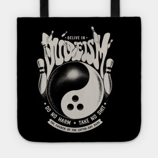 Belive in Dudeism Tote