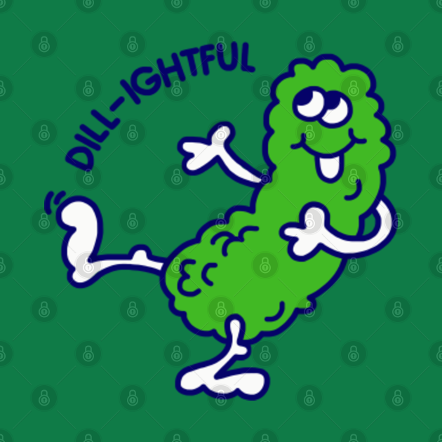 Dill Dill TShirt TeePublic
