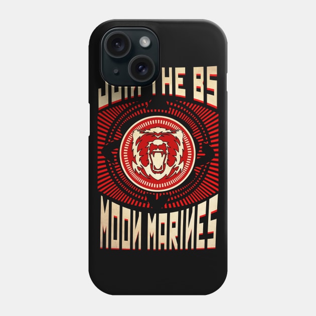 Moon Marines! Mount UP! Phone Case by BS Merchandise