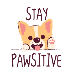 Stay Pawsitive T-Shirt