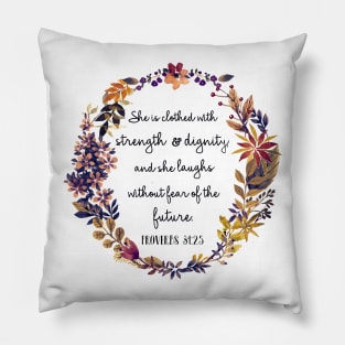 Proverbs 31:25 Pillow