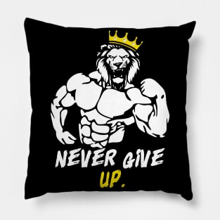 Gym Never Give Up Pillow