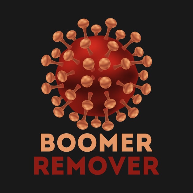 Boomer Remover Millenial Trending by cruztdk5