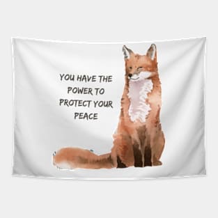 You have the power to protect your peace Tapestry