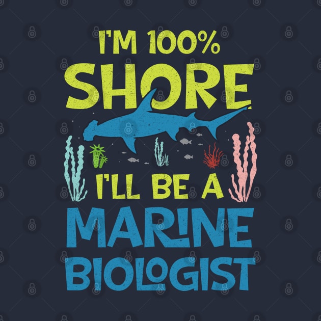 I'm Shore I Will Be A Marine Biologist by Depot33