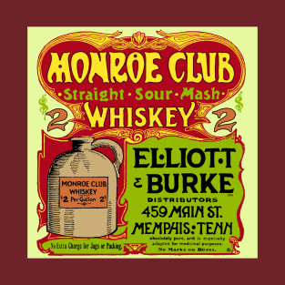 Monroe Club Whiskey T-Shirt