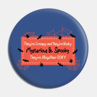 Halloween Creepy and they Are Kooky Pin