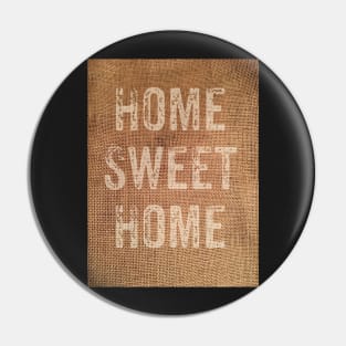 Home sweet home Pin