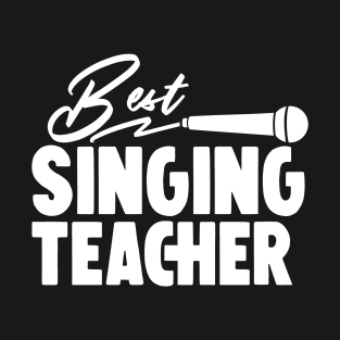 Vocal Singer Singing Teacher Coach Sing Class T-Shirt