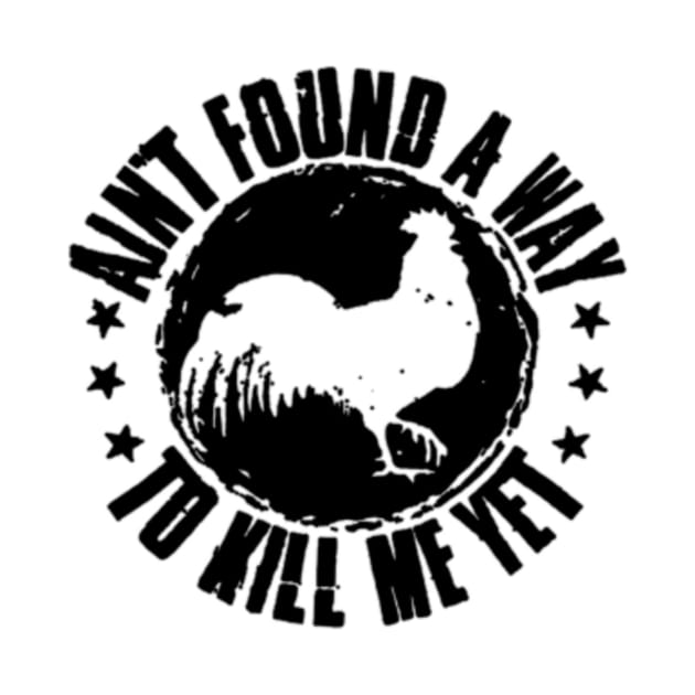 aint found a way to kill me yet Black Edition - Aint Found A Way To ...