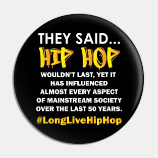 50th Hip Hop Anniversary | Won't Last Pin