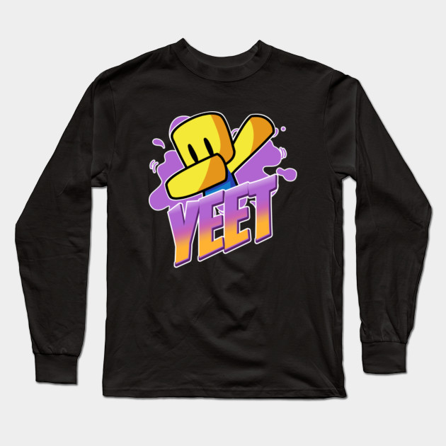 Roblox Yeet Dabbing Dab Hand Drawn Gaming Noob Gift For Gamers Roblox Long Sleeve T Shirt Teepublic - cute noob t shirt roblox